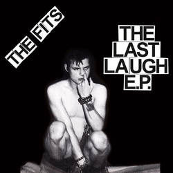 The Fits The Last Laugh E.P. Vinyl 7" USED