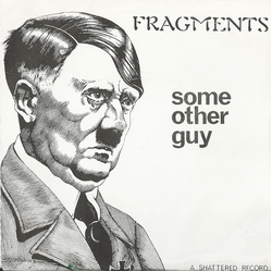 Fragments (2) Some Other Guy Vinyl 7" USED