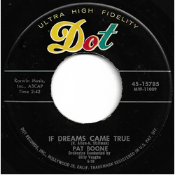Pat Boone If Dreams Came True / That's How Much I Love You Vinyl 7" USED