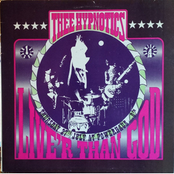 Thee Hypnotics Live'r Than God Vinyl LP USED