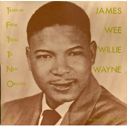 James Wayne Travelin' From Texas To New Orleans Vinyl LP USED