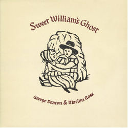 George Deacon / Marion Ross (3) Sweet William's Ghost Vinyl LP USED