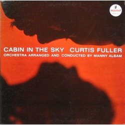 Curtis Fuller Cabin In The Sky Vinyl LP USED