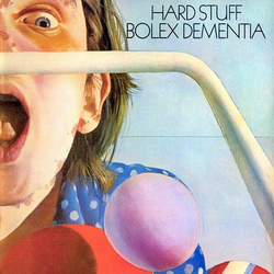 Hard Stuff (2) Bolex Dementia Vinyl LP USED