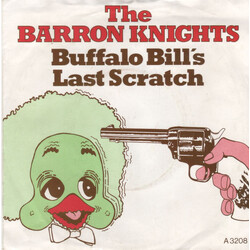 The Barron Knights Buffalo Bill's Last Scratch USED VINYL 7INCH 45 RPM SINGLE
