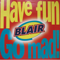 Blair Have Fun, Go Mad! Vinyl 12" USED