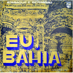Edinho Marundelê / Onias Comenda Eu, Bahia (Atabaque E Berimbau) Vinyl LP USED