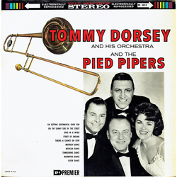 Tommy Dorsey And His Orchestra / The Pied Pipers Tommy Dorsey And His Orchestra And The Pied Pipers Vinyl LP USED