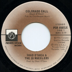 Shad O'Shea / The 18 Wheelers Colorado Call / Bub-Bub-Bub-Boo Vinyl 7" USED