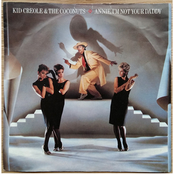 Kid Creole And The Coconuts Annie, I'm Not Your Daddy Vinyl 7" USED