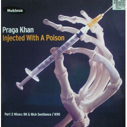 Praga Khan Injected With A Poison - Part 2 Mixes: BK & Nick Sentience / K90 Vinyl 12" USED