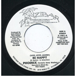 Phoenix (119) (Live, Love, Laugh) Be Happy / Comin' To Ya Vinyl 7" USED