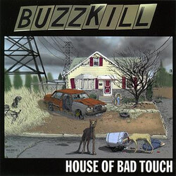 Buzzkill House Of Bad Touch Vinyl LP USED