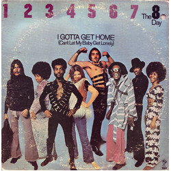 The 8th Day I Gotta Get Home (Can't Let My Baby Get Lonely) Vinyl LP USED