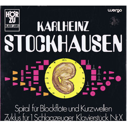 Karlheinz Stockhausen Spiral Für Blockflöte Und Kurzwellen / Zyklus Für 1 Schlagzeuger / Klavierstück Nr. X Vinyl LP USED