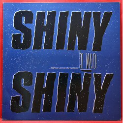 Shiny Two Shiny Halfway Across The Rainbow Vinyl LP USED