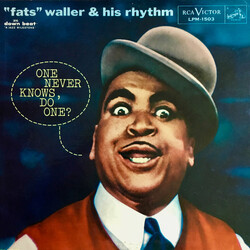 Fats Waller & His Rhythm One Never Knows, Do One? Vinyl LP USED