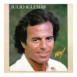 Julio Iglesias Hey! Vinyl LP USED