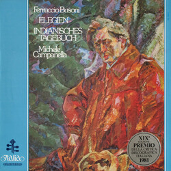 Ferruccio Busoni / Michele Campanella Elegien / Indianisches Tagebuch Vinyl LP USED
