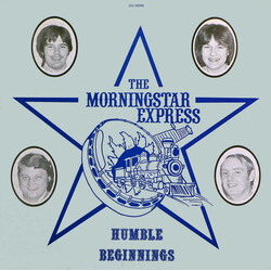 The Morningstar Express Humble Beginnings Vinyl LP USED