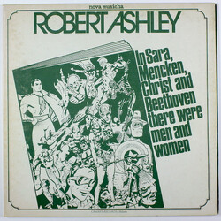 Robert Ashley In Sara, Mencken, Christ And Beethoven There Were Men And Women Vinyl LP USED