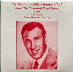 Buddy Clark (3) Big Band Vocalist - Buddy Clark Vinyl LP USED
