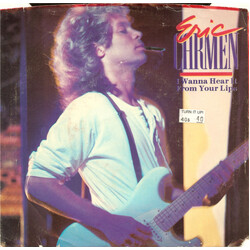 Eric Carmen I Wanna Hear It From Your Lips / Spotlight USED VINYL 7INCH SINGLE 45 RPM