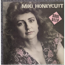 Miki Honeycutt Soul Deep Vinyl LP USED