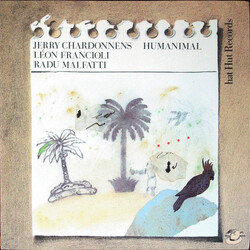 Jerry Chardonnens / Léon Francioli / Radu Malfatti Humanimal Vinyl LP USED