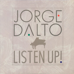 Jorge Dalto Listen Up! Vinyl LP USED