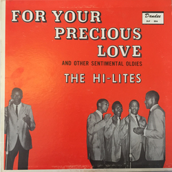 The Hi-Lites (12) For Your Precious Love Vinyl LP USED