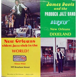 James Davis (18) / The Paddock Jazz Band Burnin' New Orleans Dixieland Vinyl LP USED