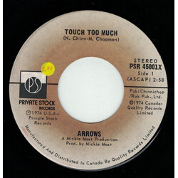 Arrows (2) Touch Too Much Vinyl 7" USED