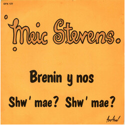 Meic Stevens Brenin Y Nos  / Shw' Mae? Shw' Mae? Vinyl 7" USED