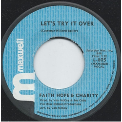 Faith, Hope & Charity Let's Try It Over / So Much Love Vinyl 7" USED