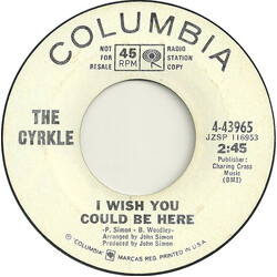 The Cyrkle I Wish You Could Be Here Vinyl 7" USED