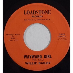 Willie Bailey Wayward Girl / If You Were Blue Vinyl 7" USED