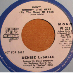 Denise LaSalle Don't Nobody Live Here (By The Name Of Fool) USED VINYL 7INCH 45 RPM PROMO