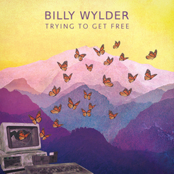 Billy Wylder Trying to Get Free Vinyl LP USED