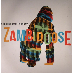 The Gene Dudley Group Zambidoose Vinyl LP USED