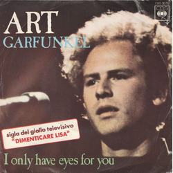 Art Garfunkel I Only Have Eyes For You Vinyl 7" USED