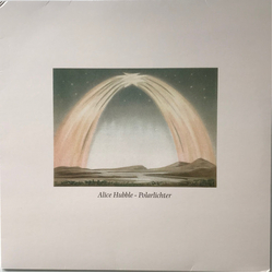 Alice Hubble Polarlichter Vinyl LP USED