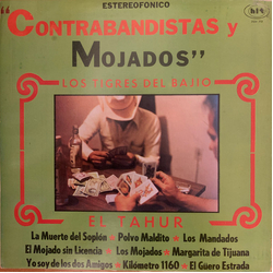 Los Tigres del Bajio Contrabandistas y Mojados Vinyl LP USED