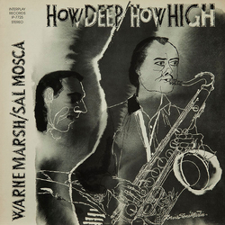Warne Marsh / Sal Mosca How Deep/How High Vinyl LP USED