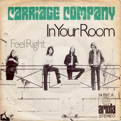 Carriage Company In Your Room / Feel Right Vinyl 7" USED