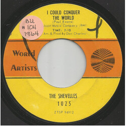 The Shevells I Could Conquer The World Vinyl 7" USED