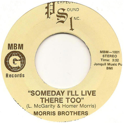 The Morris Brothers (4) Someday I'll Live There Too Vinyl 7" USED