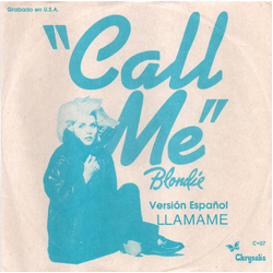 Blondie Call Me = Llámame (Version Español) Vinyl 7" USED