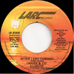 Lanier & Co After I Cry Tonight Vinyl 7" USED