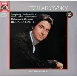 Pyotr Ilyich Tchaikovsky / Riccardo Muti / Philharmonia Orchestra Symphony = Sinfonie No. 4 / Fantasy Overture - Romeo And Juliet Vinyl LP USED